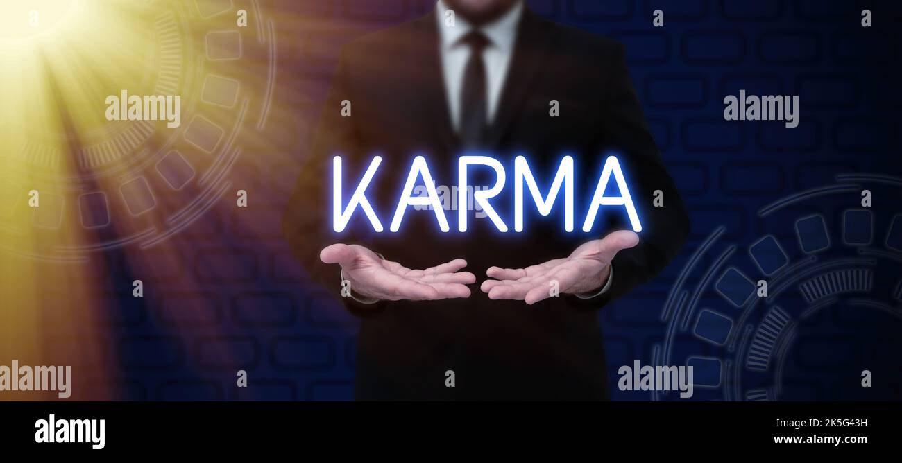 Sign displaying Karma. Business concept sum of a person actions in this ...