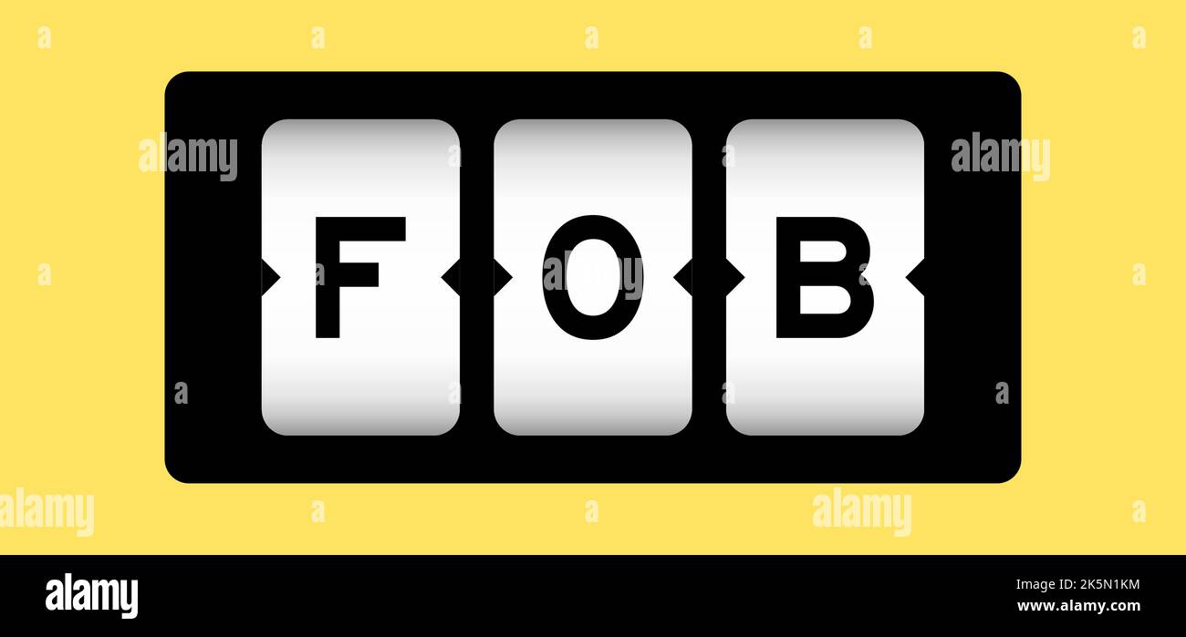 Black color in word FOB (Abbreviation of Free on Board) on slot banner ...