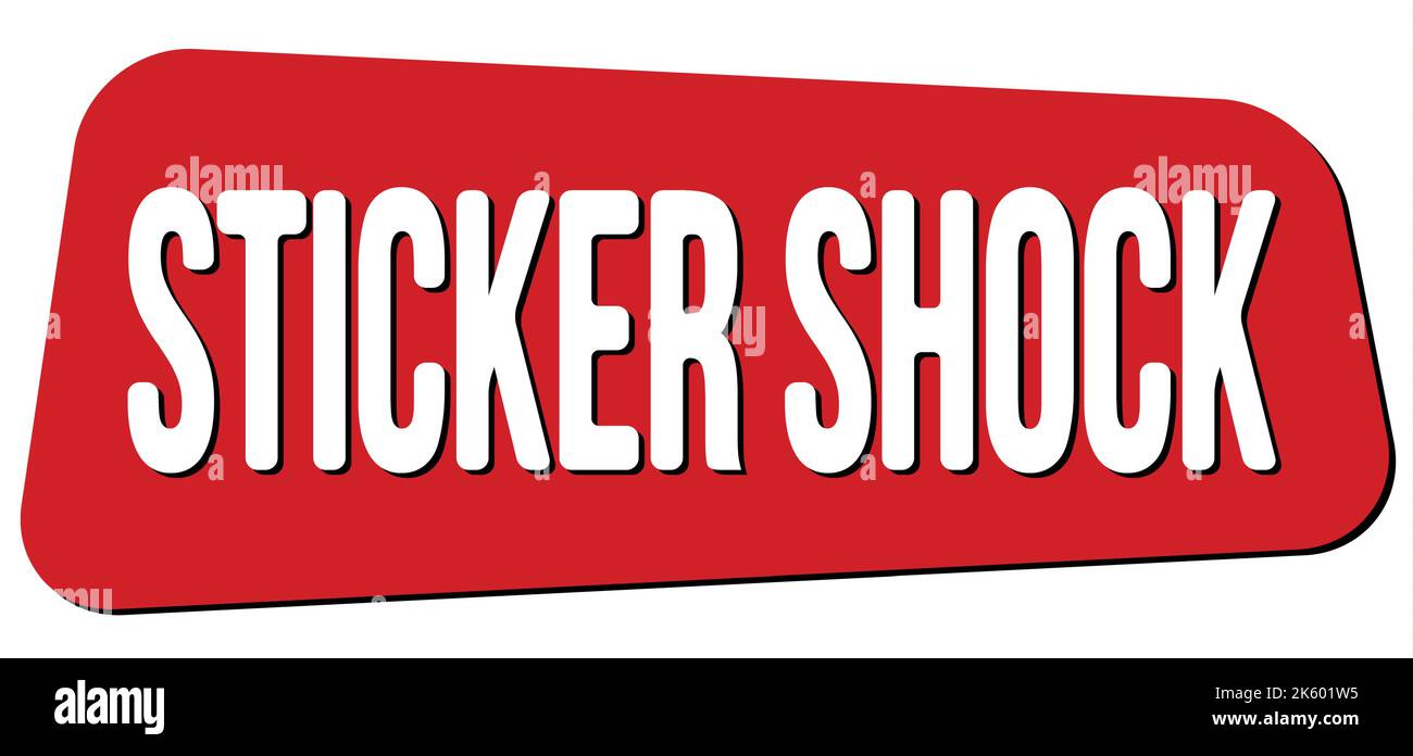 STICKER SHOCK text written on red trapeze stamp sign Stock Photo Alamy
