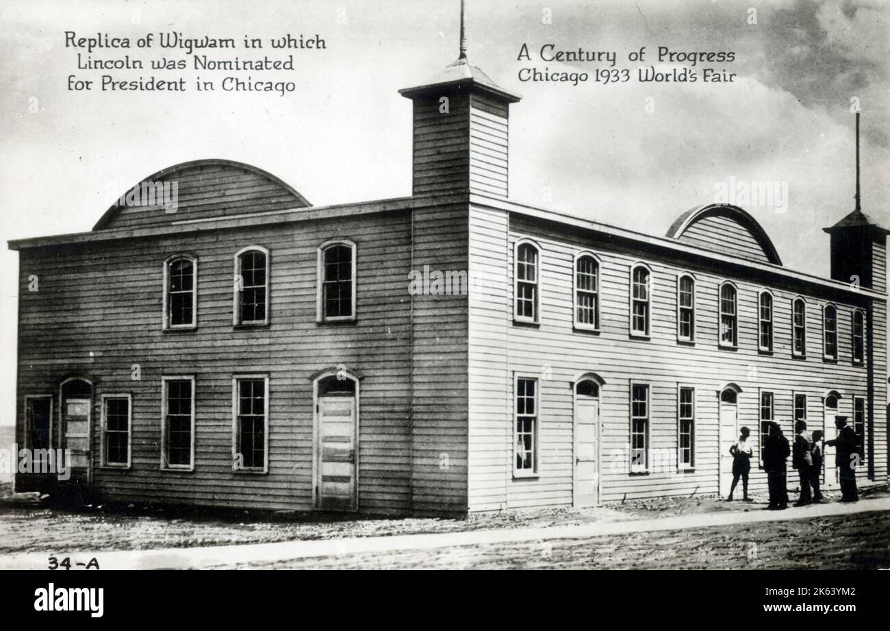 Replica of the 'Wigwam' in which Lincoln was nominated for President of the United States of America in Chicago - A Century of Progress - Chicago World's Fair of 1933. Stock Photo