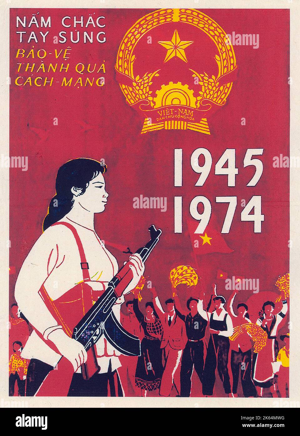 Vietnam War - Patriotic Poster - 'Use Your Gun to Protect the Revolution'. Stock Photo