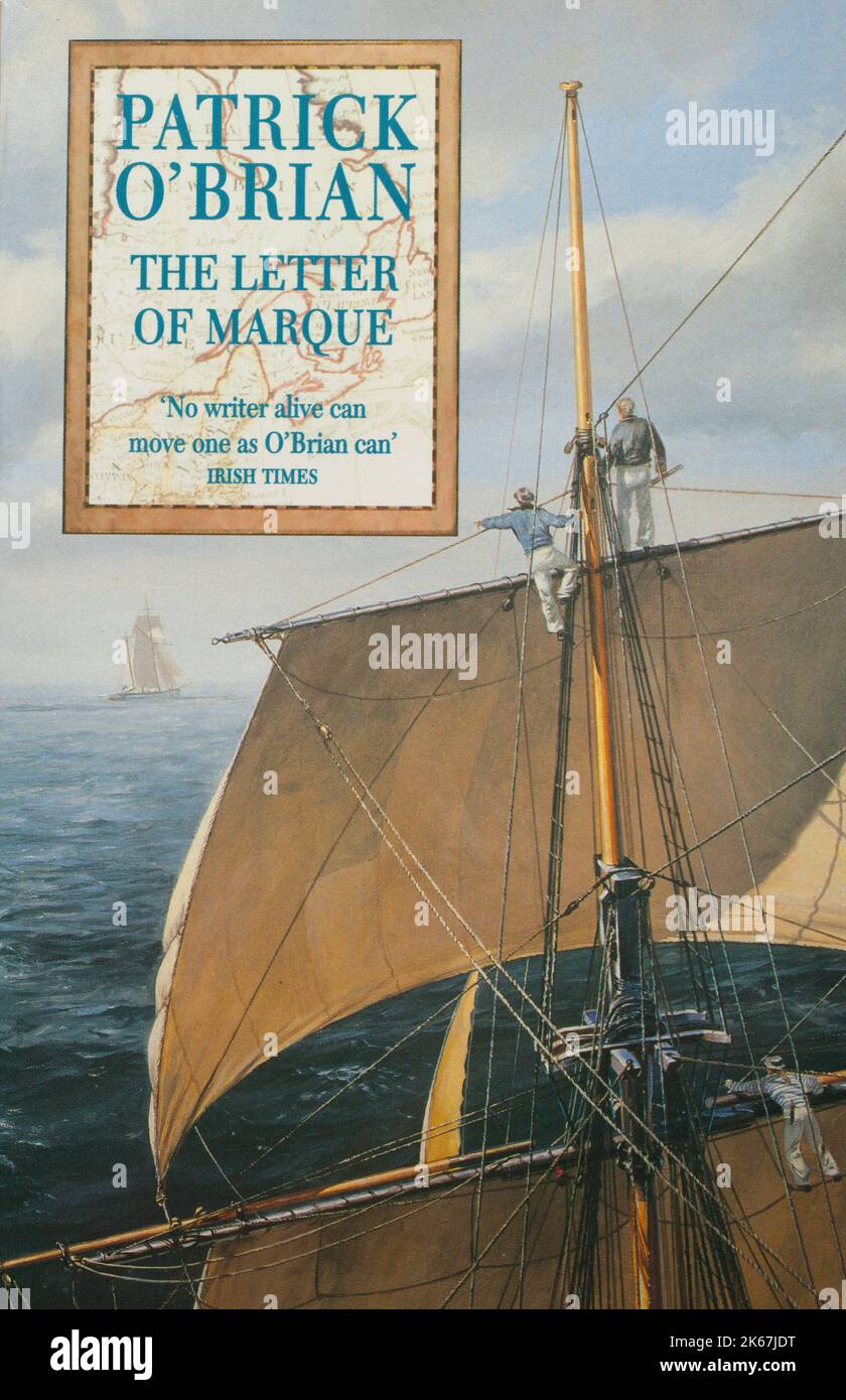 The Book The Letter Of Marque By Patrick O Brian Stock Photo Alamy