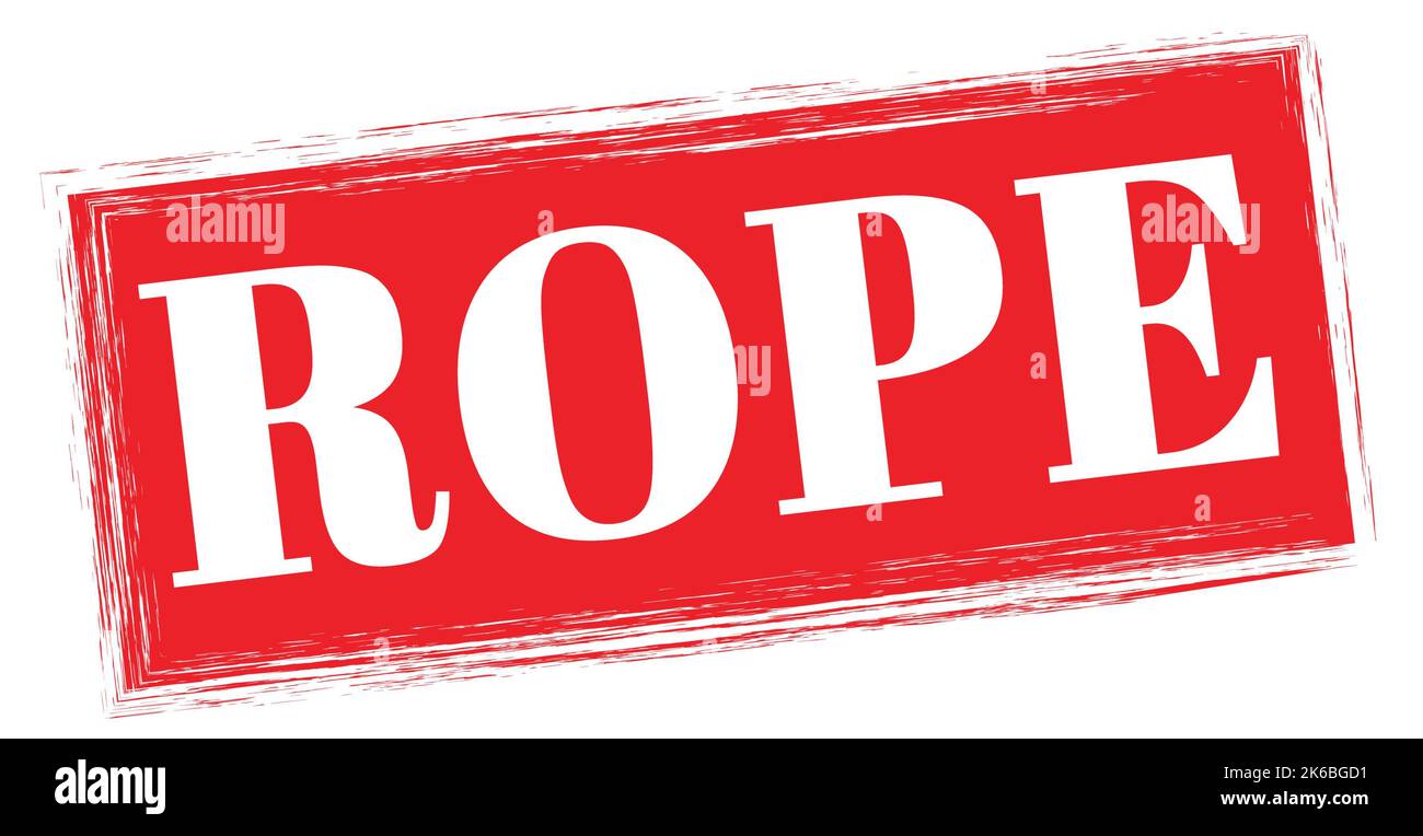 ROPE text written on red rectangle stamp sign Stock Photo Alamy