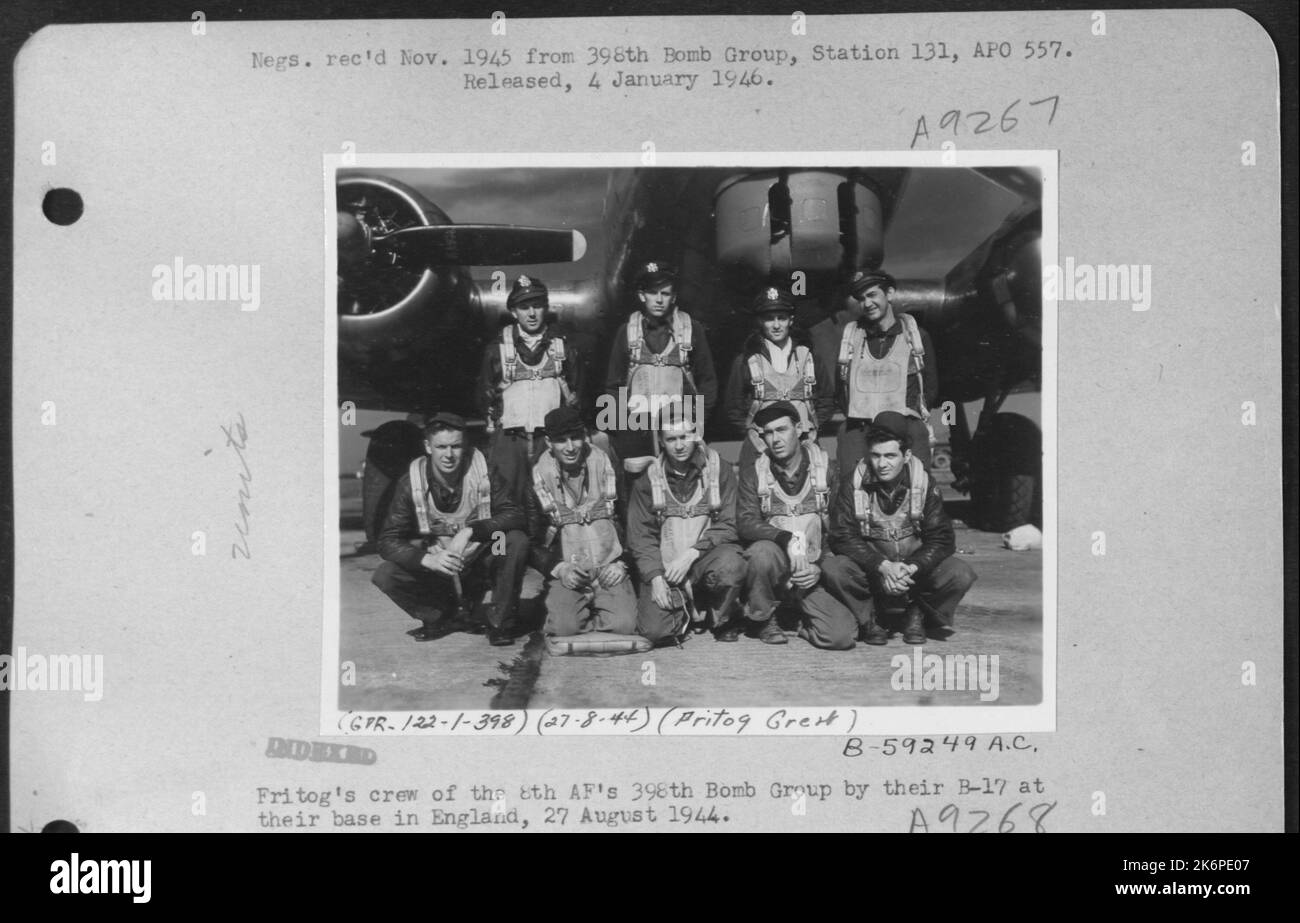 Fritog's Crew Of The 8Th Af's 398Th Bomb Group By Their B-17 At Their ...