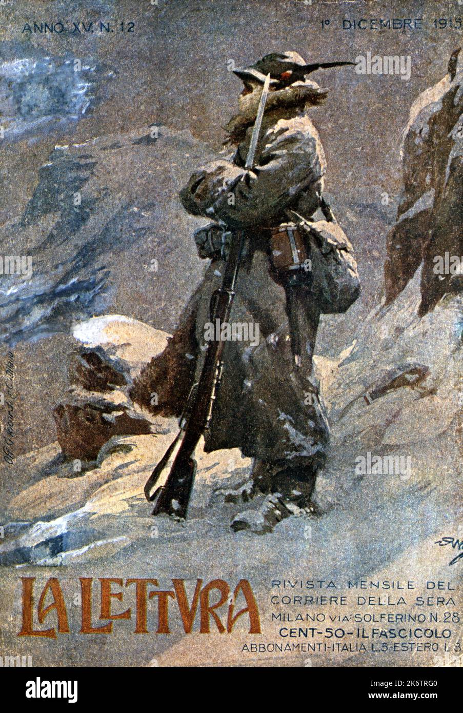 1915 , ITALY : The italian military ALPINI troups  at war during WWI . Cover with Alpino sentinel under the snow on italian magazine LA LETTURA  , 1 december 1915 . Artwork by unknown artist . - ALPINI - ALPINE - ALPINO - PRIMA  GUERRA MONDIALE - First World War - Great War - WWI - miliari soldati italiani -  HISTORY - FOTO STORICHE - PROPAGANDA - ILLUSTRAZIONE - ILLUSTRATION  - copertina rivista giornale illustrato - battaglia - battle - sentinella - neve ---  Archivio GBB Stock Photo