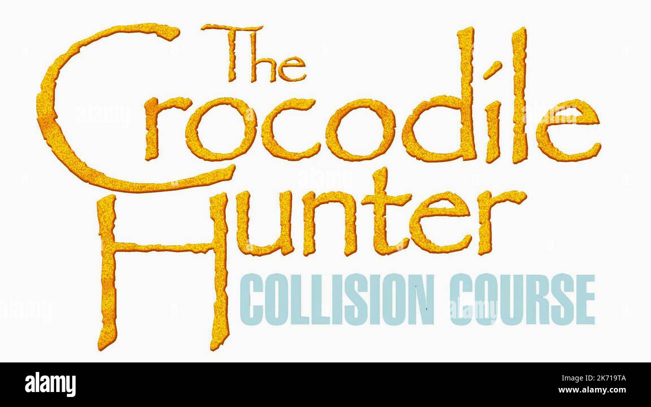 FILM ARTWORK, THE CROCODILE HUNTER: COLLISION COURSE, 2002 Stock Photo