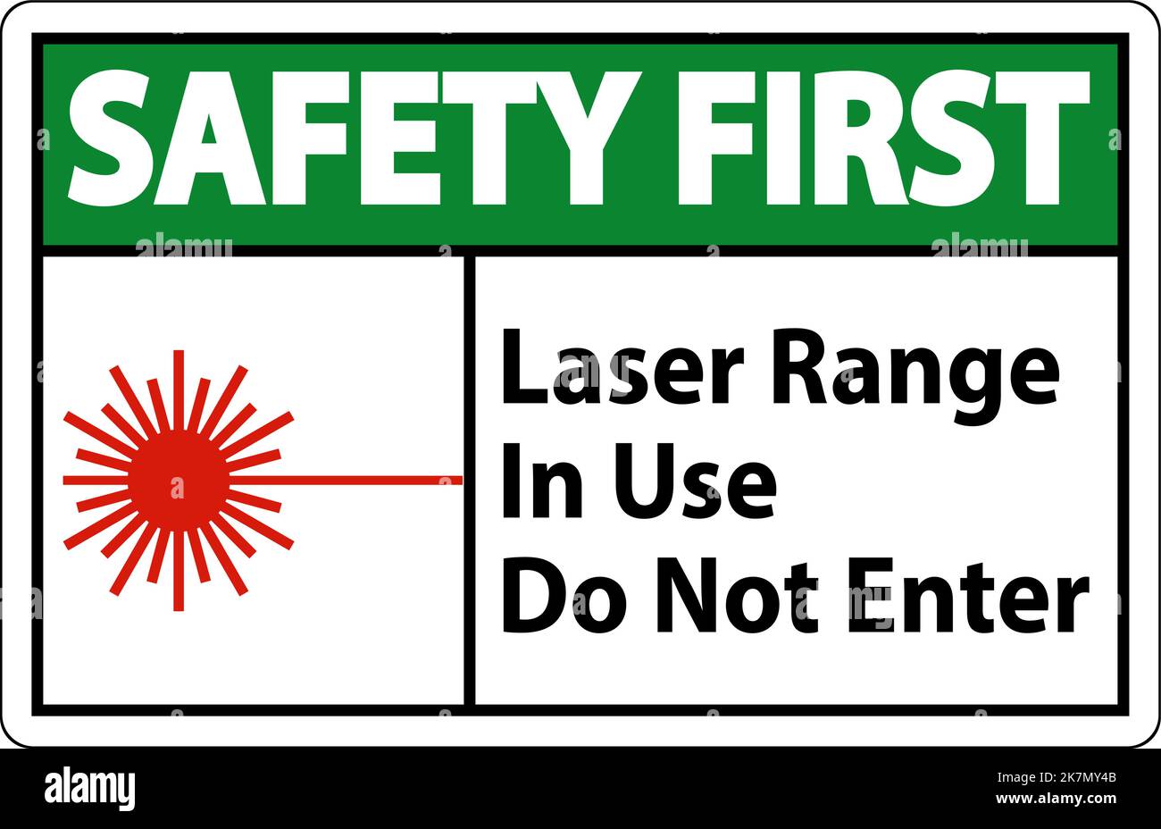 Safety First Laser Range In Use Do Not Enter Sign Stock Vector Image