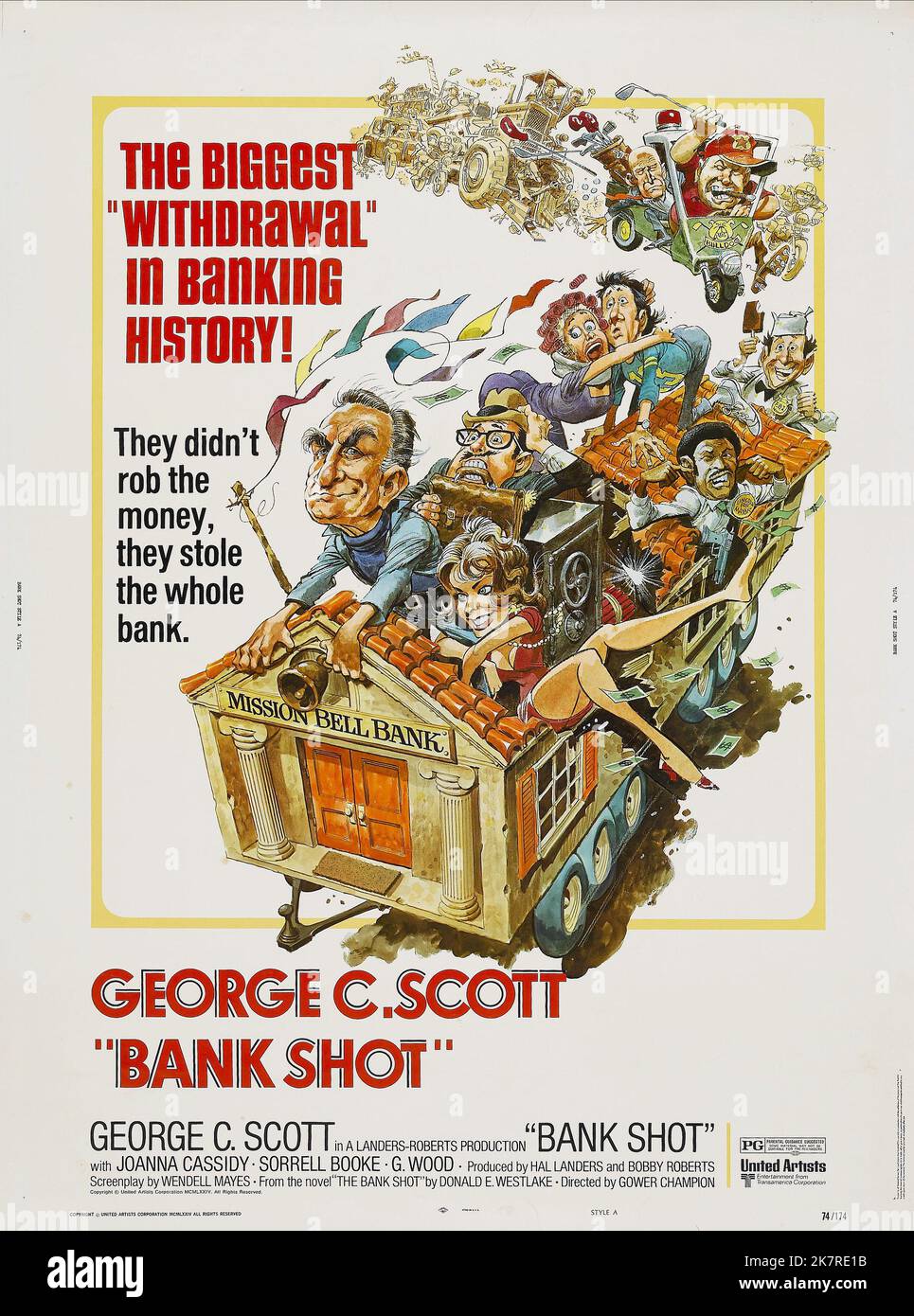Movie Poster Film: Bank Shot (USA 1974)   Director: Gower Champion 31 July 1974   **WARNING** This Photograph is for editorial use only and is the copyright of UNITED ARTISTS and/or the Photographer assigned by the Film or Production Company and can only be reproduced by publications in conjunction with the promotion of the above Film. A Mandatory Credit To UNITED ARTISTS is required. The Photographer should also be credited when known. No commercial use can be granted without written authority from the Film Company. Stock Photo
