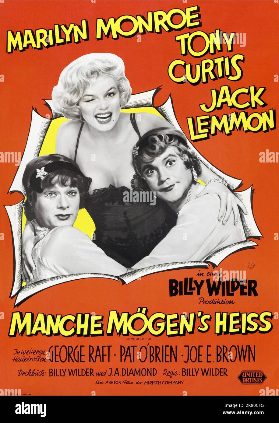 Tony Curtis, Marilyn Monroe & Jack Lemmon Poster Film: Some Like It Hot (USA 1959) Characters: Joe - 'Josephine',Sugar Kane Kowalczyk,Jerry - 'Daphne'  Director: Billy Wilder 28 March 1959   **WARNING** This Photograph is for editorial use only and is the copyright of UNITED ARTISTS and/or the Photographer assigned by the Film or Production Company and can only be reproduced by publications in conjunction with the promotion of the above Film. A Mandatory Credit To UNITED ARTISTS is required. The Photographer should also be credited when known. No commercial use can be granted without written a Stock Photo