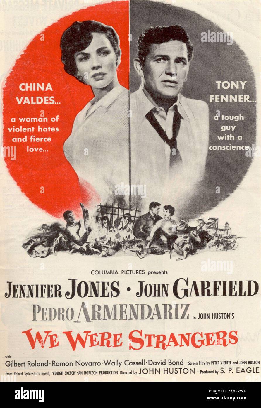 Jennifer Jones & John Garfield Poster Film: We Were Strangers (1940) Characters: China Valdes &  Director: John Huston 27 April 1949   **WARNING** This Photograph is for editorial use only and is the copyright of COLUMBIA and/or the Photographer assigned by the Film or Production Company and can only be reproduced by publications in conjunction with the promotion of the above Film. A Mandatory Credit To COLUMBIA is required. The Photographer should also be credited when known. No commercial use can be granted without written authority from the Film Company. Stock Photo