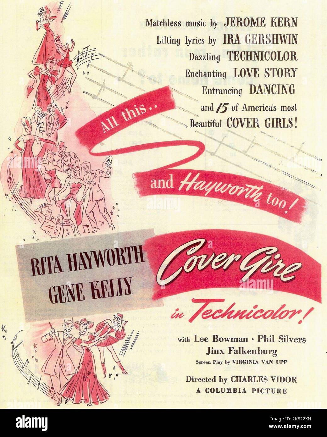 Film Poster Film: Cover Girl (USA 1944)   Director: Charles Vidor 20 March 1944   **WARNING** This Photograph is for editorial use only and is the copyright of COLUMBIA PICTURES and/or the Photographer assigned by the Film or Production Company and can only be reproduced by publications in conjunction with the promotion of the above Film. A Mandatory Credit To COLUMBIA PICTURES is required. The Photographer should also be credited when known. No commercial use can be granted without written authority from the Film Company. Stock Photo