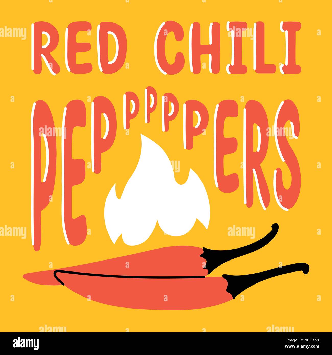 Red hot chili peppers typography poster. Peppers with popular phrase