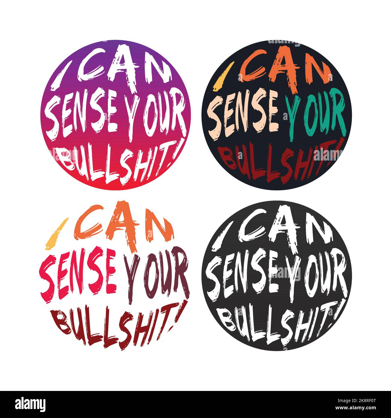 I CAN SENSE YOUR BULLSHIT!, lettering typography design artwork ...