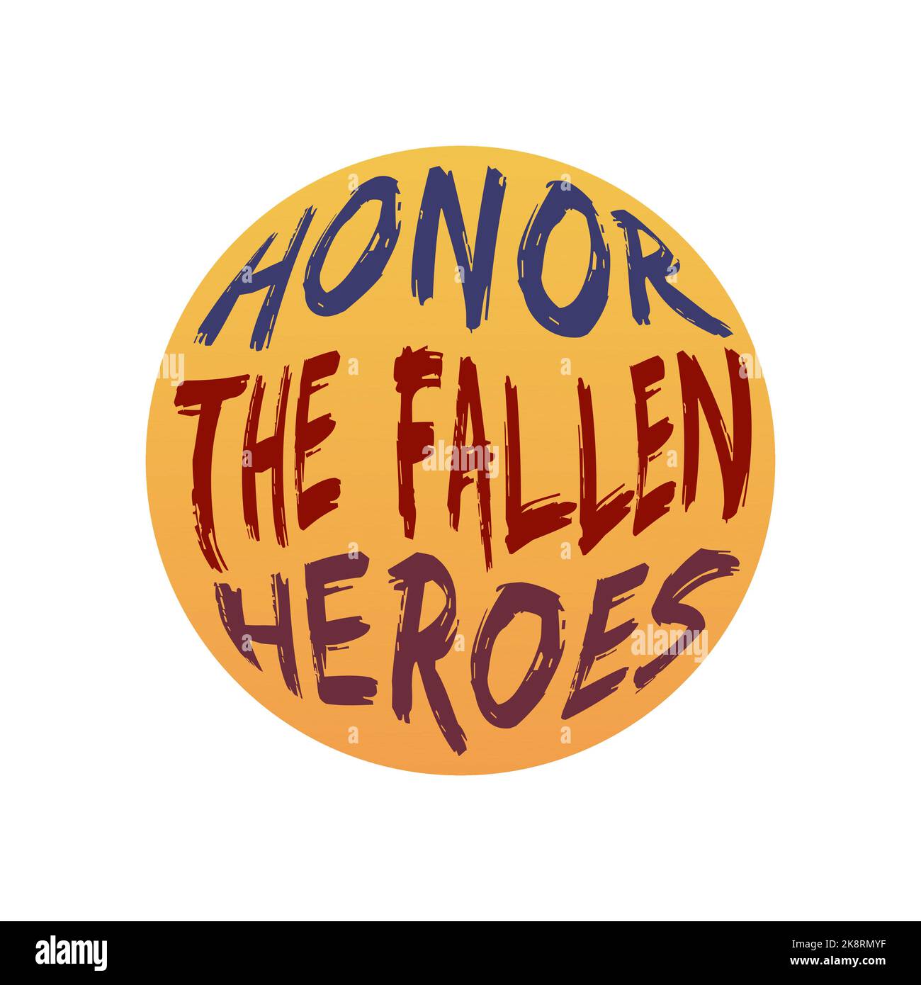 Hand Lettered Fallen HONOR THE FALLEN HEROES, lettering typography design artwork. Editable ...