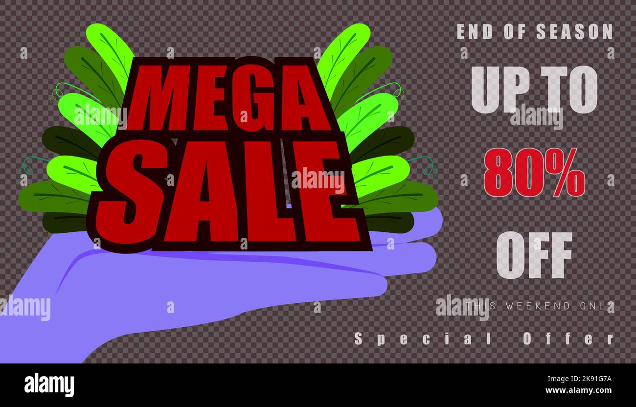 An open hand holding Mega Sale and leaf. up to 80, end-of-year special ...