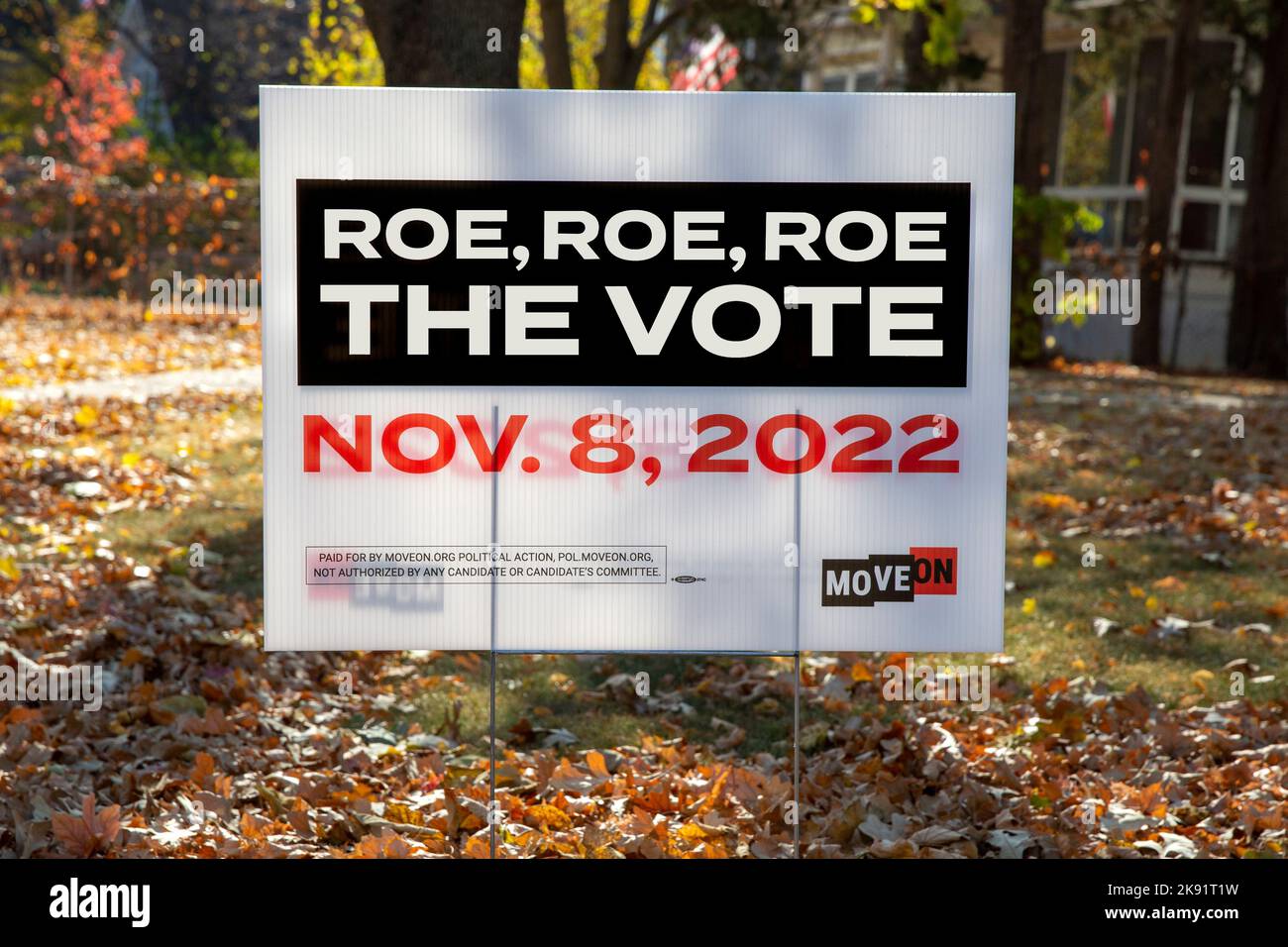 2022 midterm election sign regarding reproductive rights and a parody of song lyrics regarding the overturning of Roe v. Wade by the by U.S. Supreme C Stock Photo