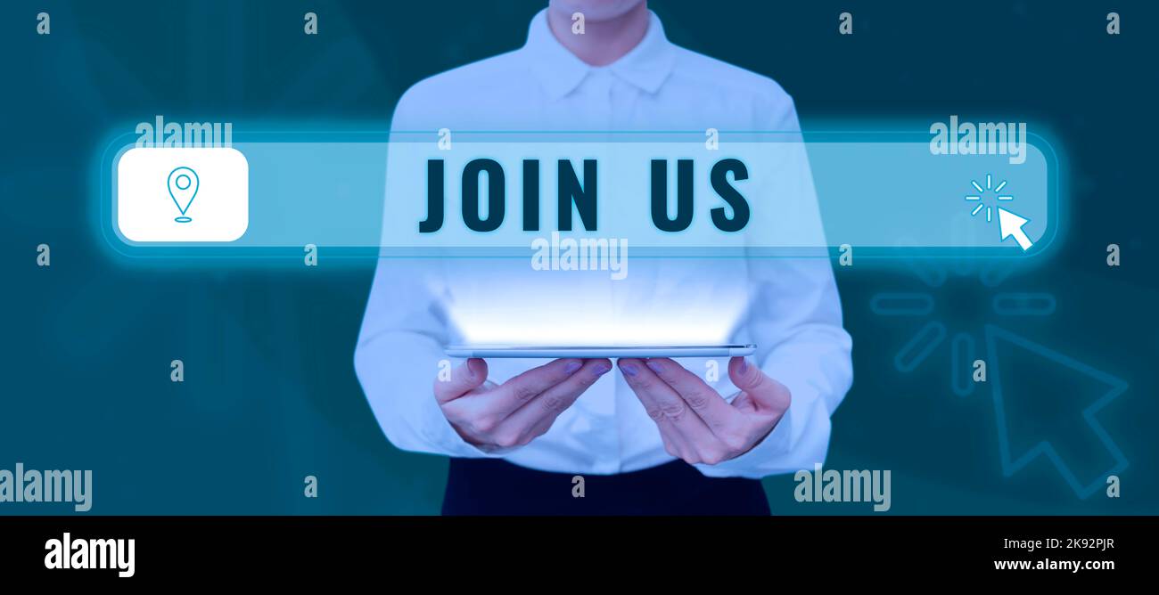 Sign displaying Join Us. Word Written on Register in community Team or ...