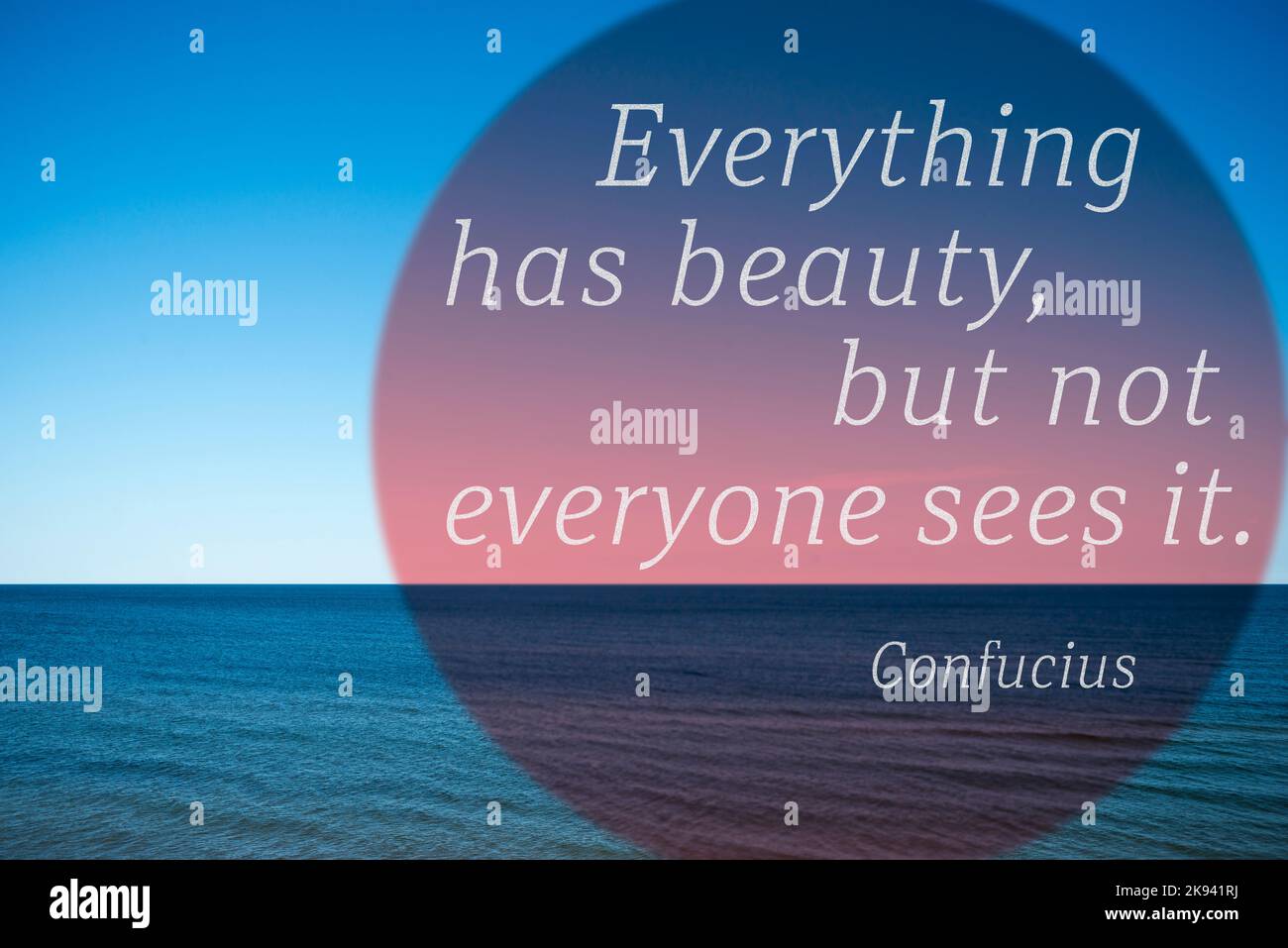 Everything has beauty, but not everyone sees it - quote of ancient Chinese philosopher Confucius  printed over photo with calm sea landscape Stock Photo