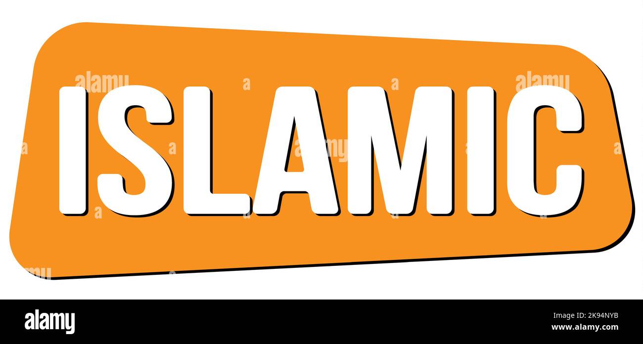 ISLAMIC text written on orange trapeze stamp sign Stock Photo - Alamy