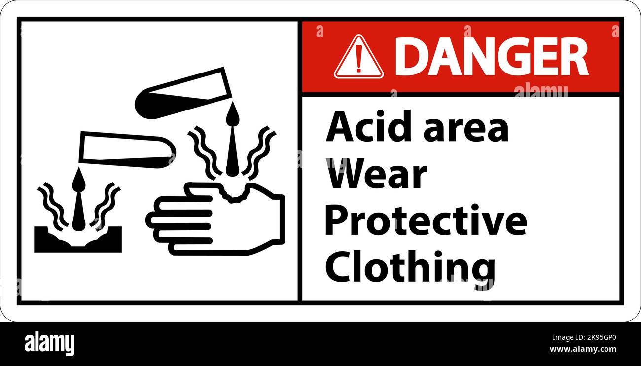 Danger Acid Area Wear Protective Clothing Sign Stock Vector Image & Art