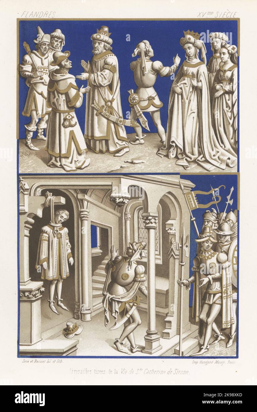 Scenes from the life of Saint Catherine of Alexandria, 4th century virgin and martyr. Depicted in Flemish costume of the 15th century. La Vie de Sainte Catherine de Sienne [sic]. Grisailles taken from Jean Mielot's Le moindre des secretaires d'icelluy seigneur, MS Supplement Francais No. 540.2. Flandres, XVe siecle. Chromolithograph by Ferdinand Sere and Auguste Racine from Charles Louandre’s Les Arts Somptuaires, The Sumptuary Arts, Hangard-Mauge, Paris, 1858. Stock Photo