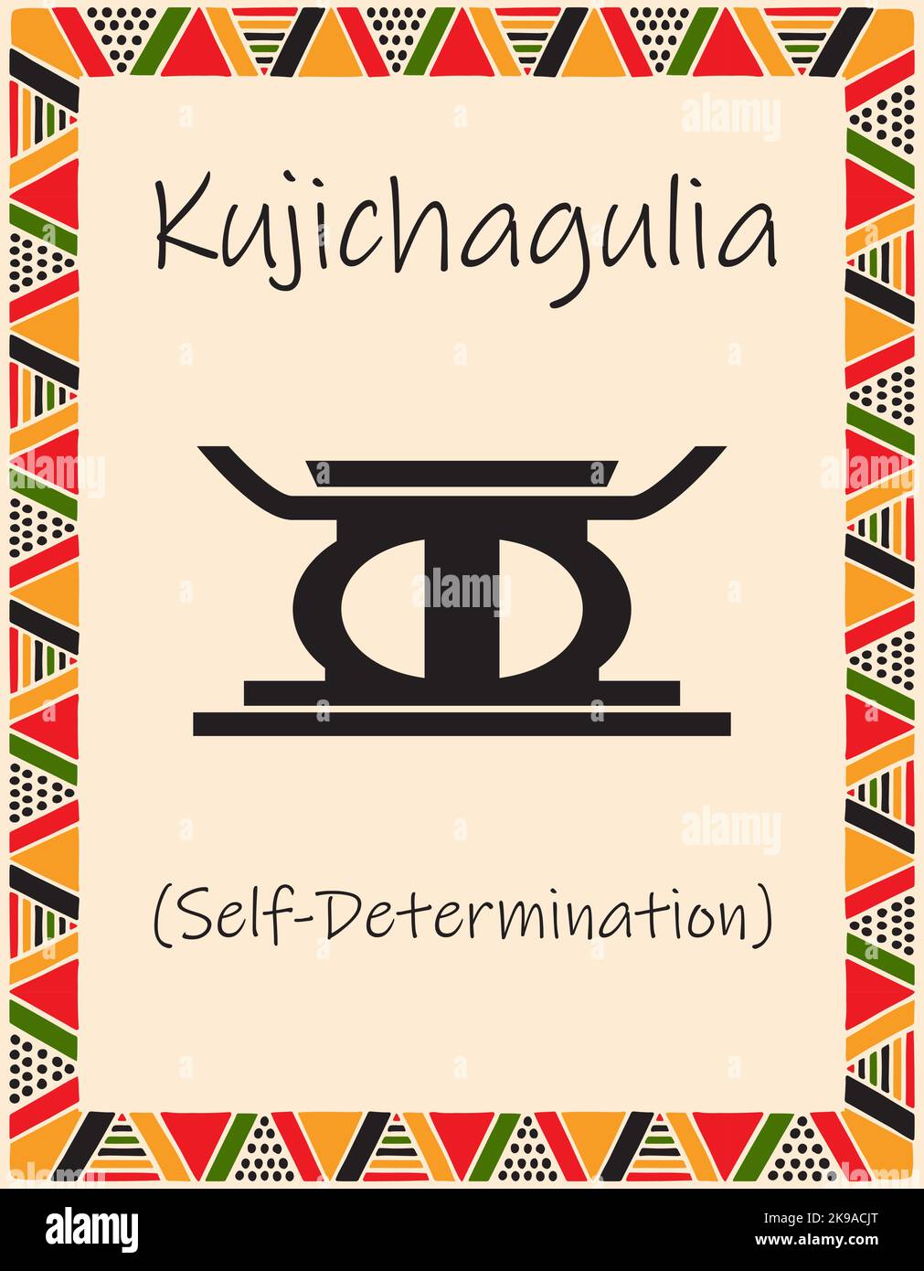 A card with one of the Kwanzaa principles. Symbol Kujichagulia means Self-determination in Swahili. Poster with an ethnic African pattern in tradition Stock Vector