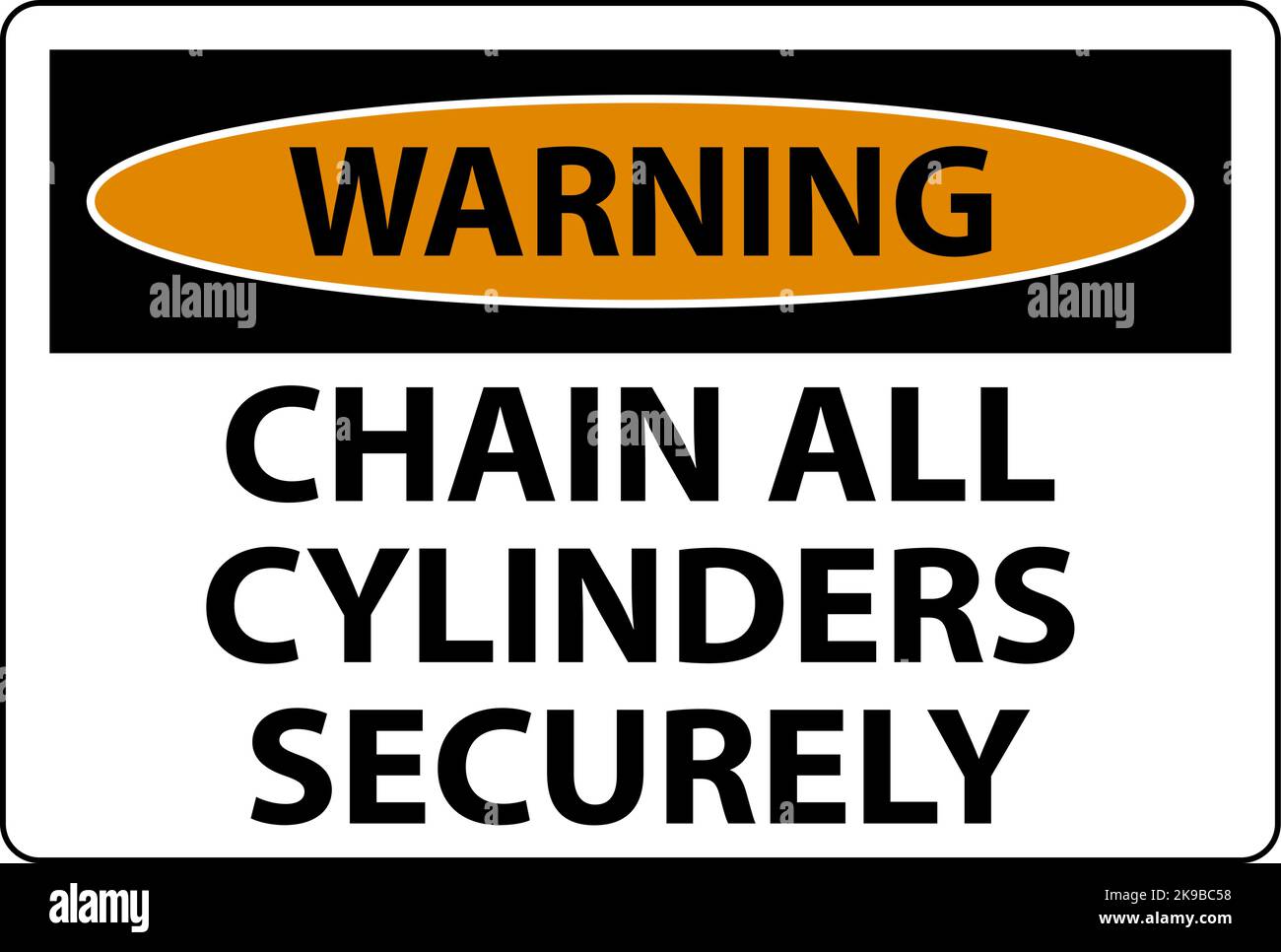 Warning Sign Chain All Cylinders Securely Stock Vector Image & Art - Alamy