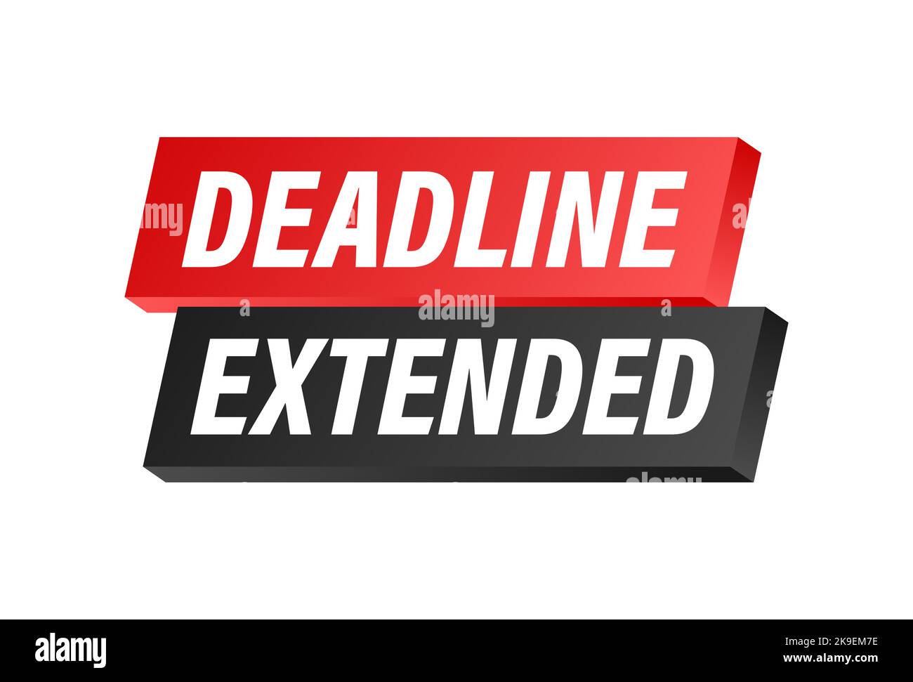Deadline Extended sign, label. Vector stock illustration Stock Vector
