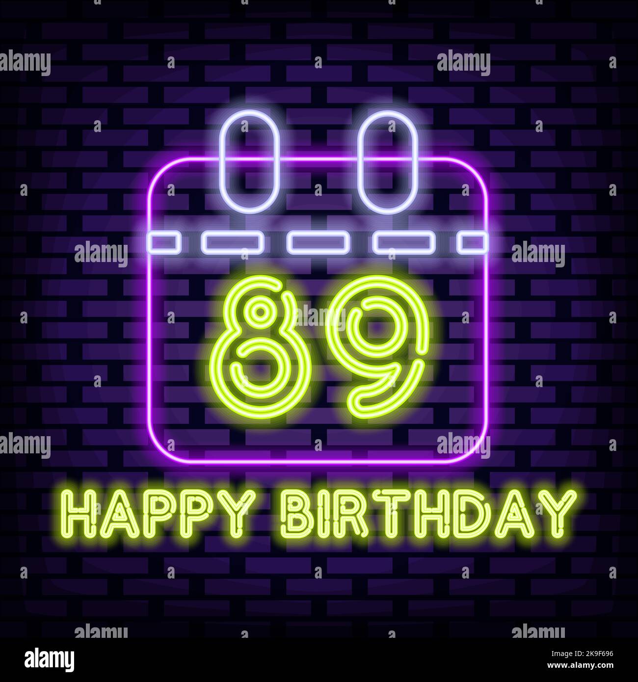 89th Happy Birthday 89 Year old Badge in neon style. On brick wall background. Night bright advertising. Stock Vector