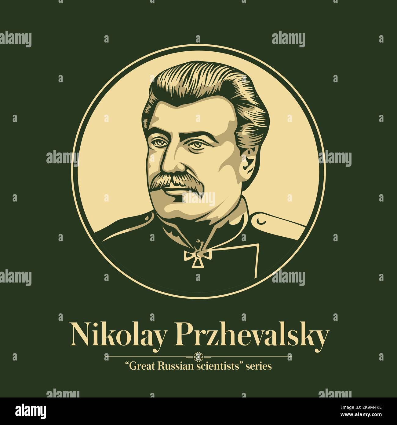 The Great Russian Scientists Series. NikolayPrzhevalsky was a Russian 