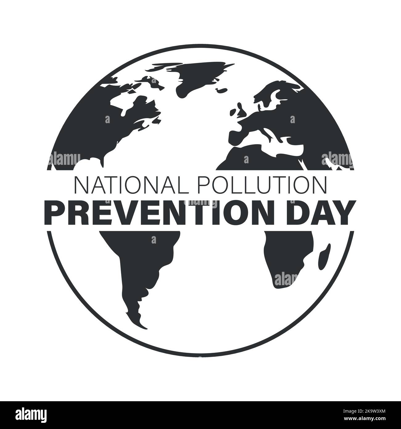 Planet earth with national pollution prevention day text. Poster to raise awareness about caring for the environment Stock Vector