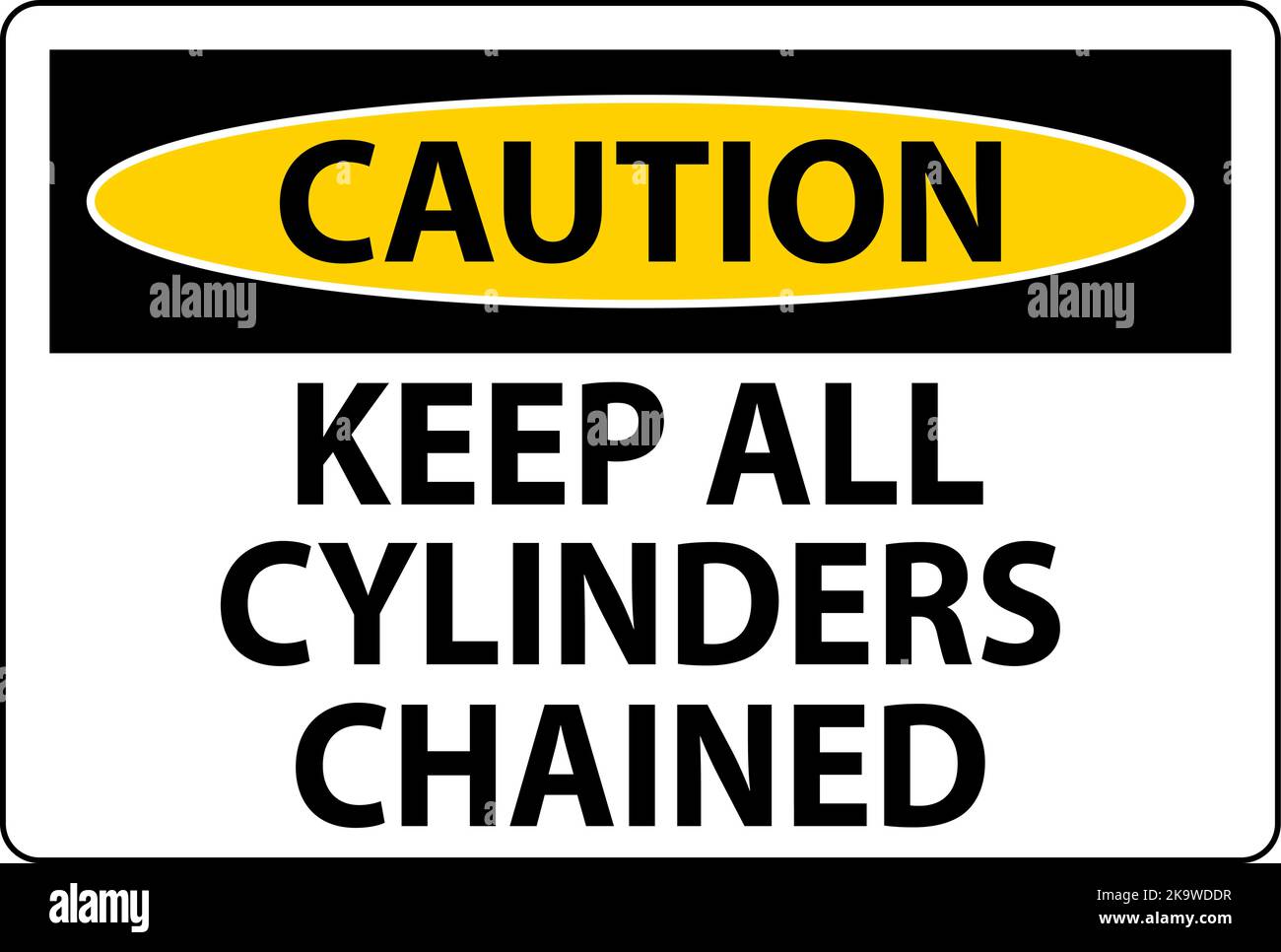 Caution Sign Keep All Cylinders Chained Stock Vector Image & Art - Alamy