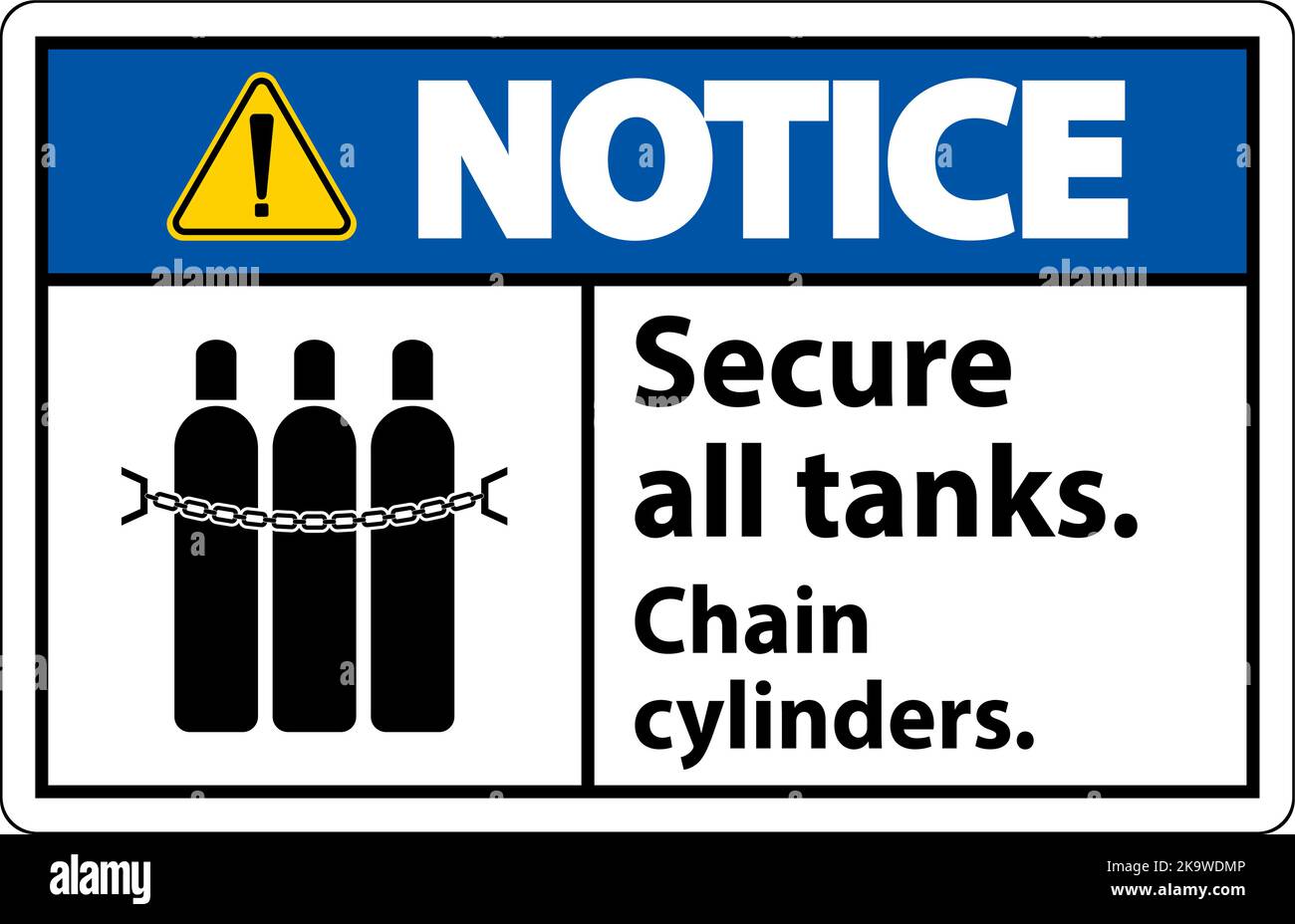 Notice Sign Secure All Tanks, Chain Cylinders Stock Vector Image & Art ...