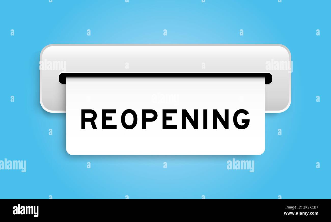 White coupon banner with word reopening from machine on blue color