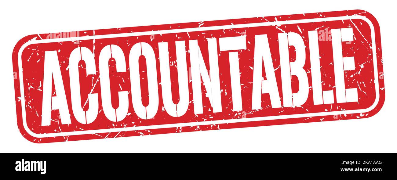 ACCOUNTABLE text written on red grungy stamp sign Stock Photo - Alamy