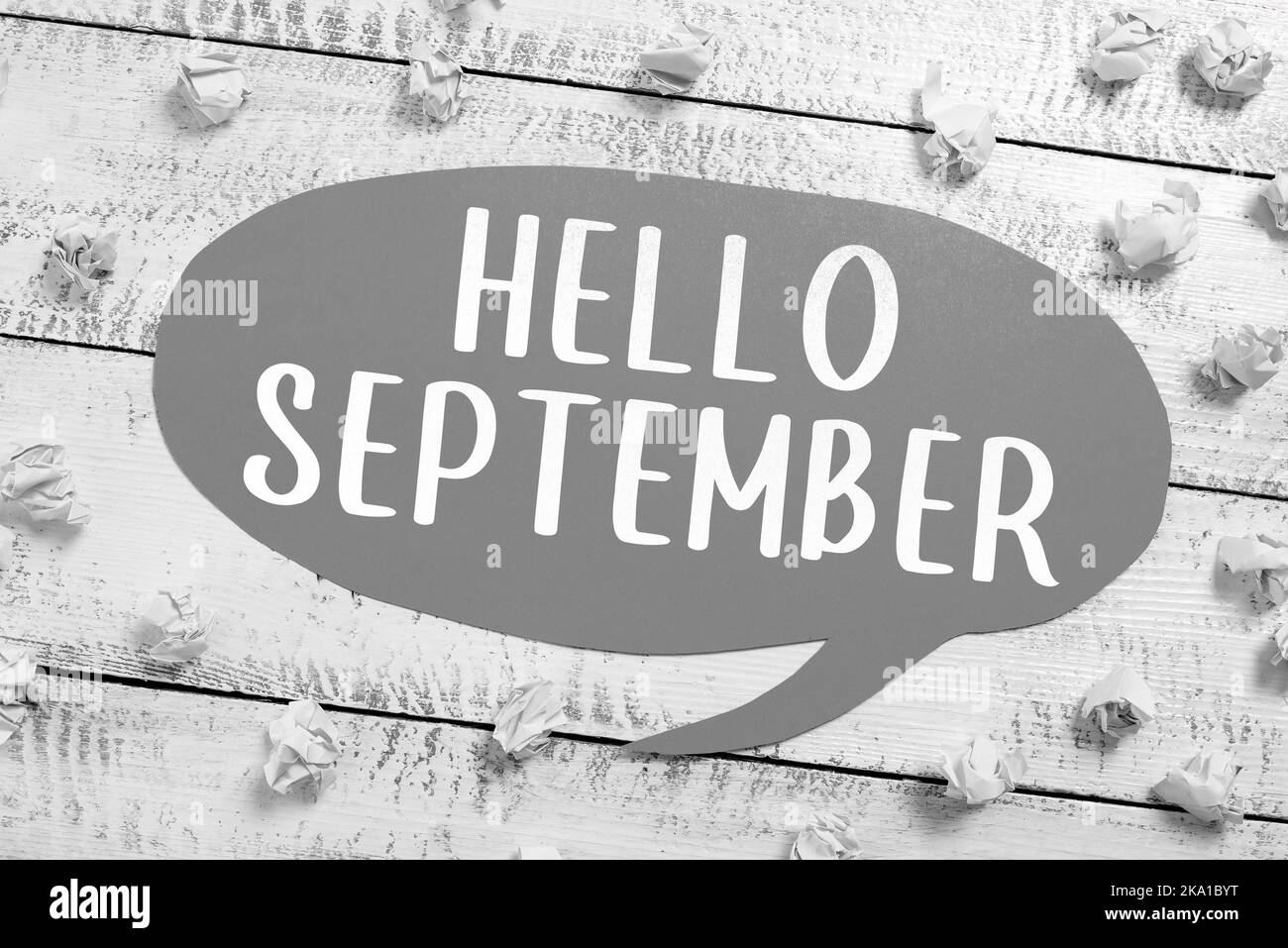 Sign displaying Hello September. Concept meaning greeting used in ...