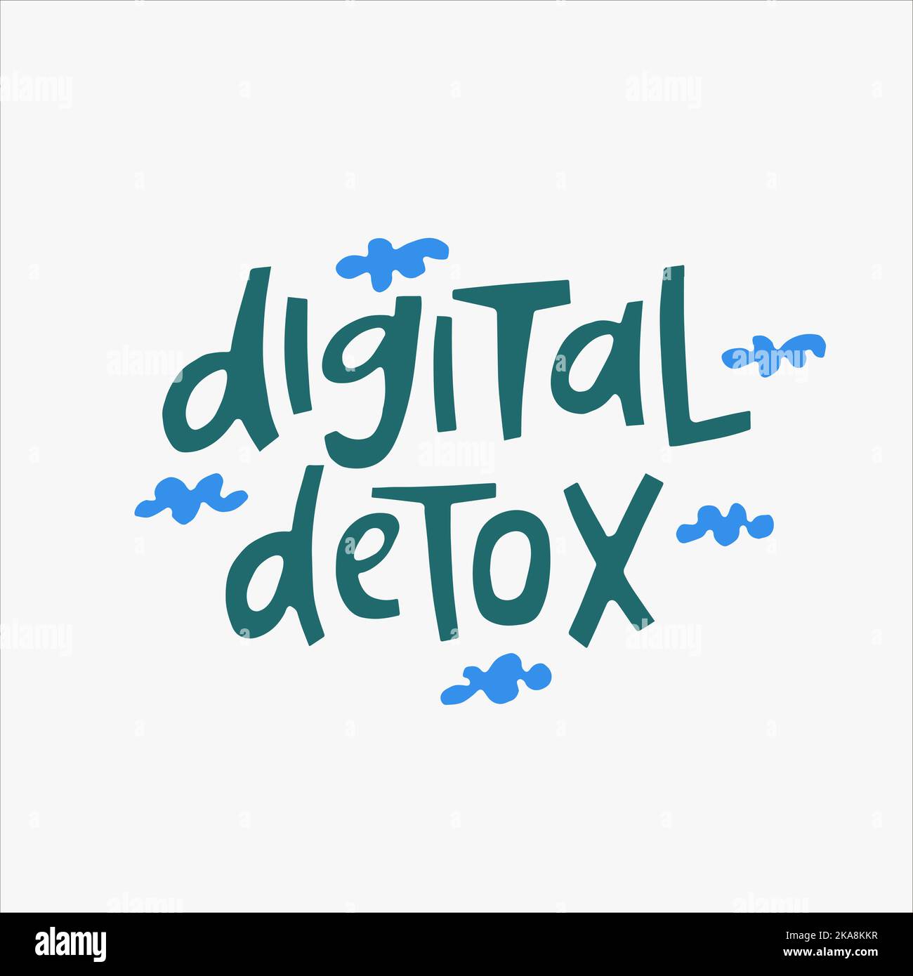 Digital detox handdrawn quote. Creative lettering for posters, cards