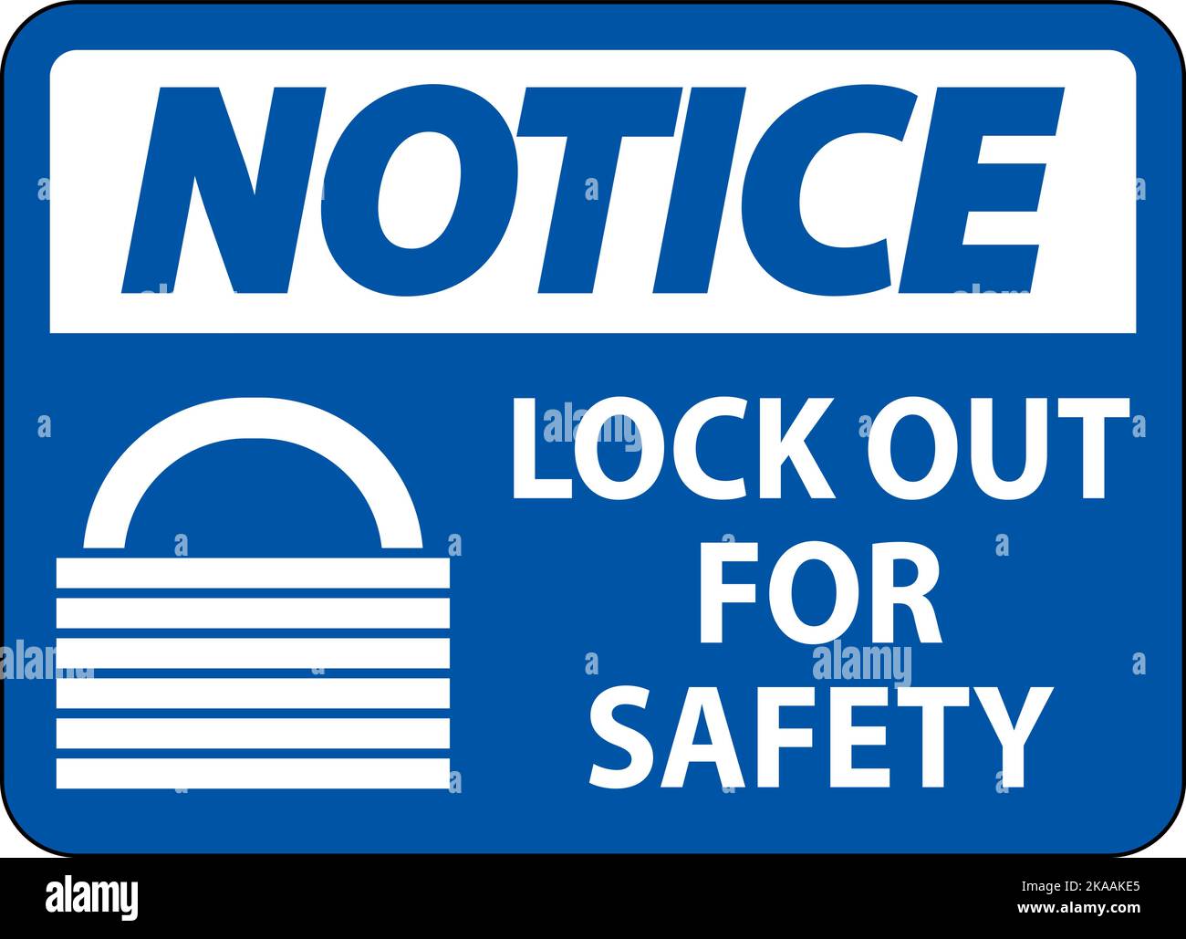 Notice Lock Out Label Sign On White Background Stock Vector Image & Art