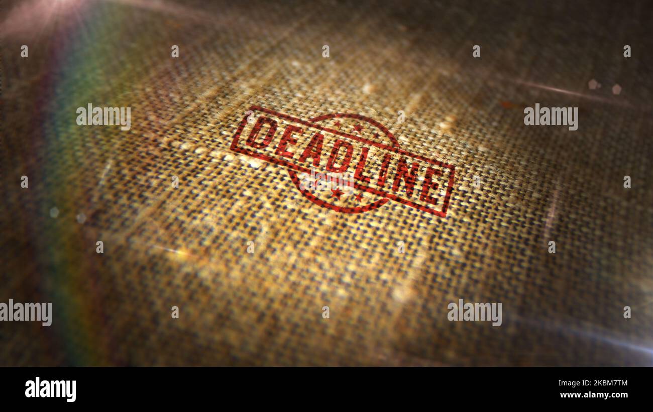 Deadline stamp printed on linen sack. Business time shedule and work plan concept. Stock Photo