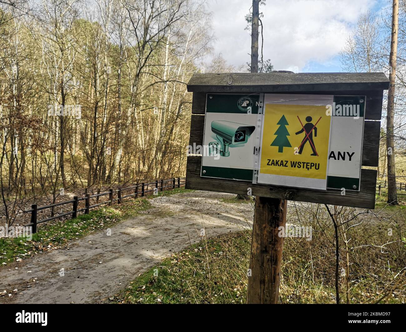 The ' no entry to the forest ' sign is seen in Otomin, Poland on 14
