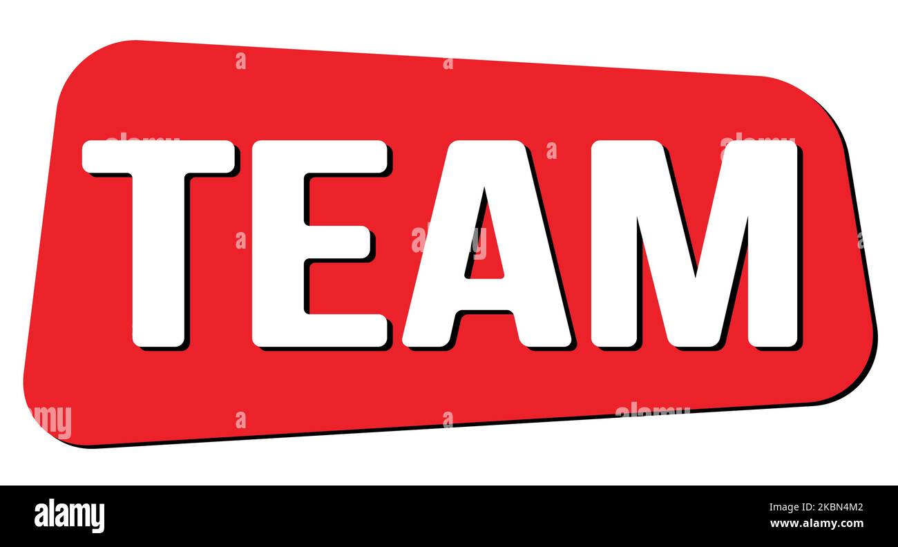TEAM text written on red trapeze stamp sign Stock Photo - Alamy