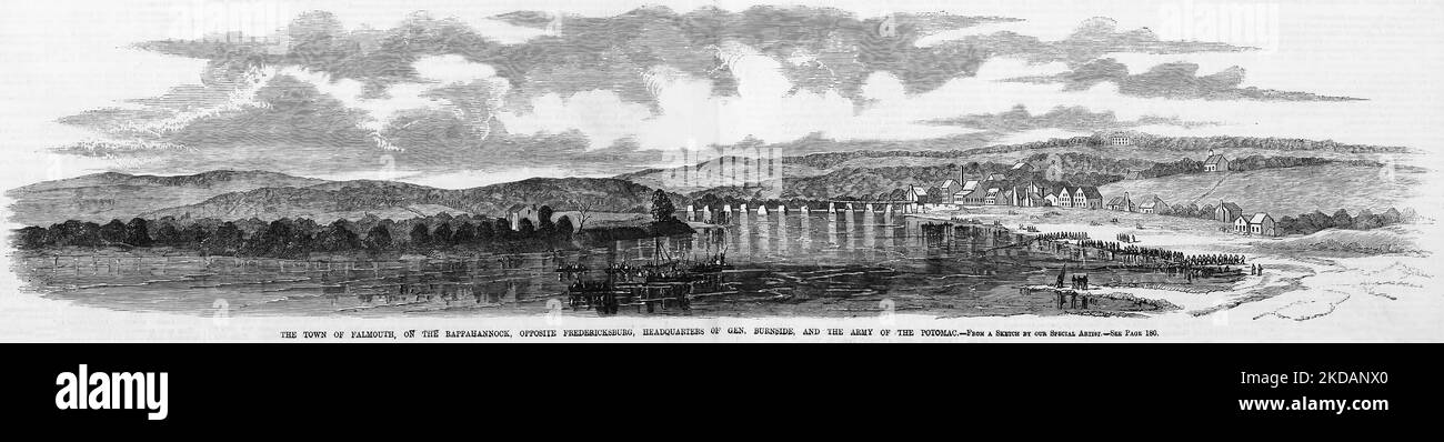 The town of Falmouth, Virginia, on the Rappahannock River, opposite Fredericksburg, headquarters of General Ambrose Everett Burnside, and the Army of the Potomac. December 1862. 19th century American Civil War illustration from Frank Leslie's Illustrated Newspaper Stock Photo