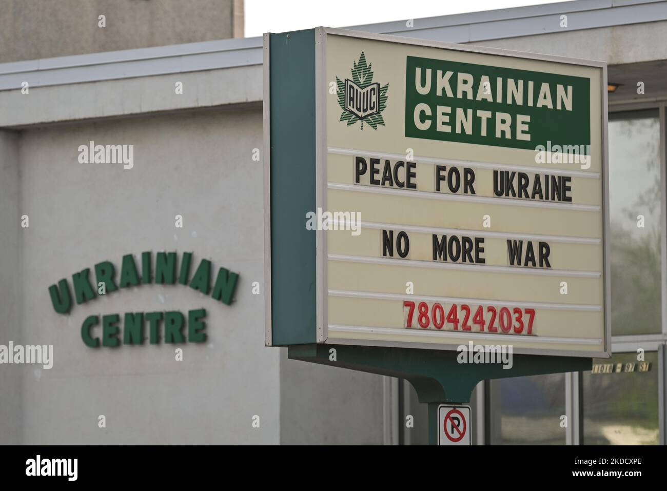 Peace for Ukraine and No More War messages on the board at the Ukrainian Center in Edmonton. Friday, May 20, 2022, in Edmonton, Alberta, Canada. (Photo by Artur Widak/NurPhoto) Stock Photo