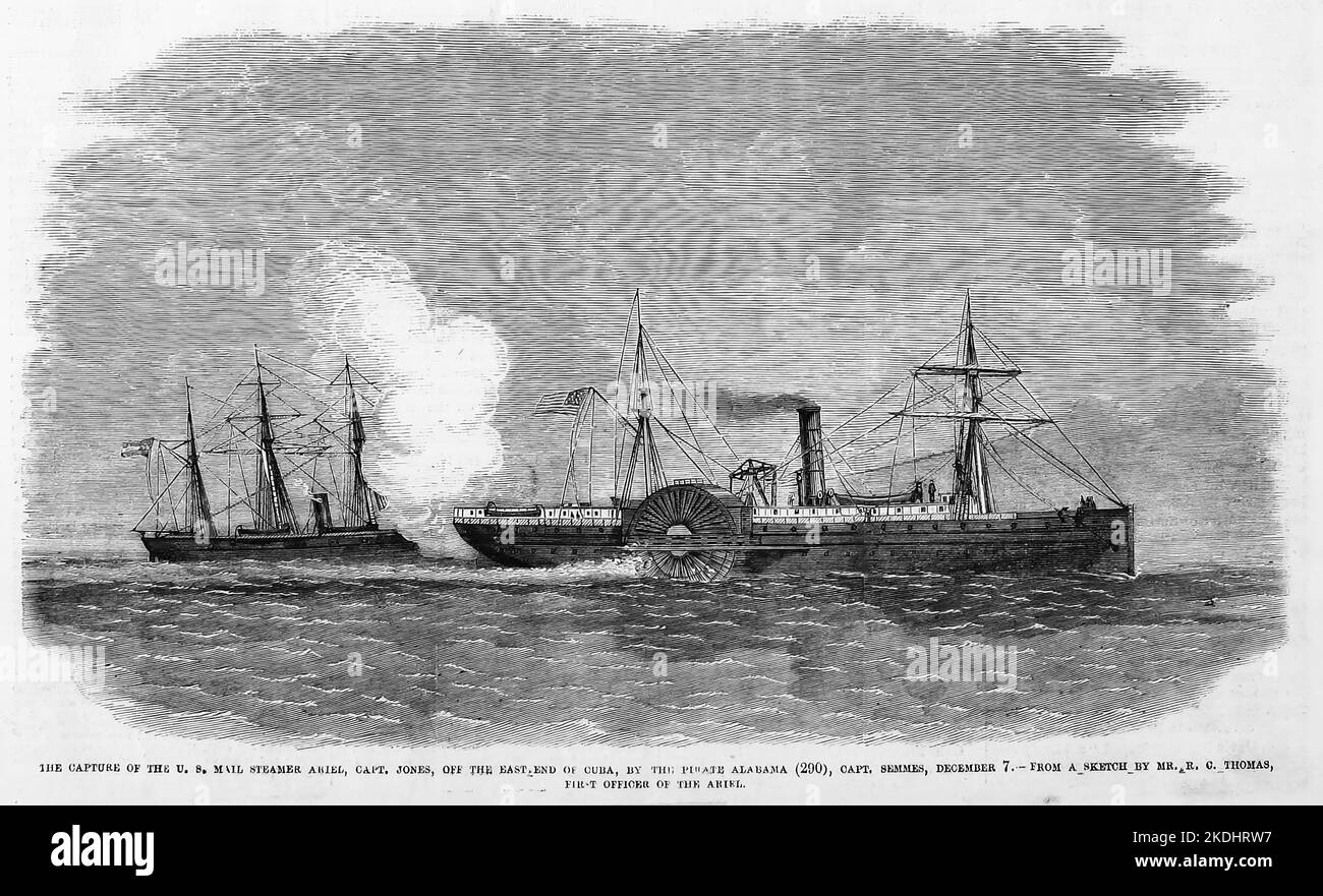 The capture of the U. S. Mail Steamer Ariel, Captain Jones, off the east end of Cuba, by the pirate Alabama, Captain Raphael Semmes, December 7th, 1862. 19th century American Civil War illustration from Frank Leslie's Illustrated Newspaper Stock Photo