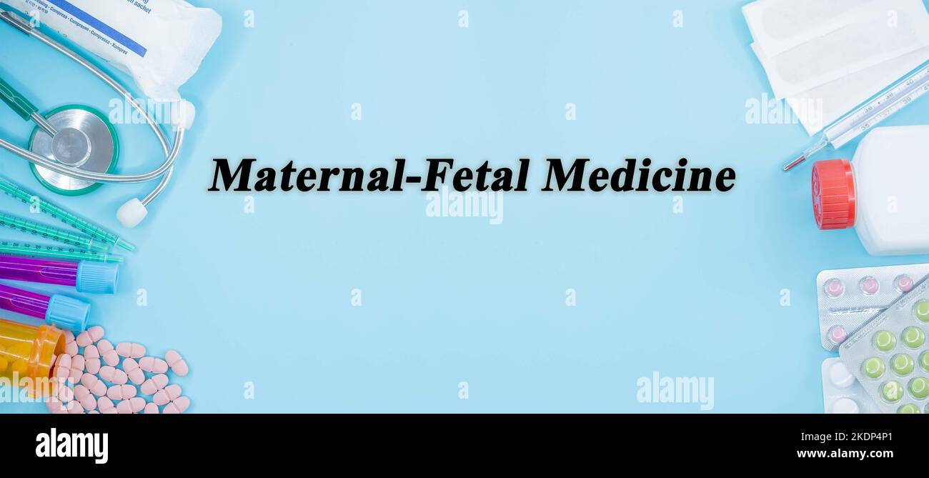 MaternalFetal Medicine Medical Specialties Medicine Study as Medical