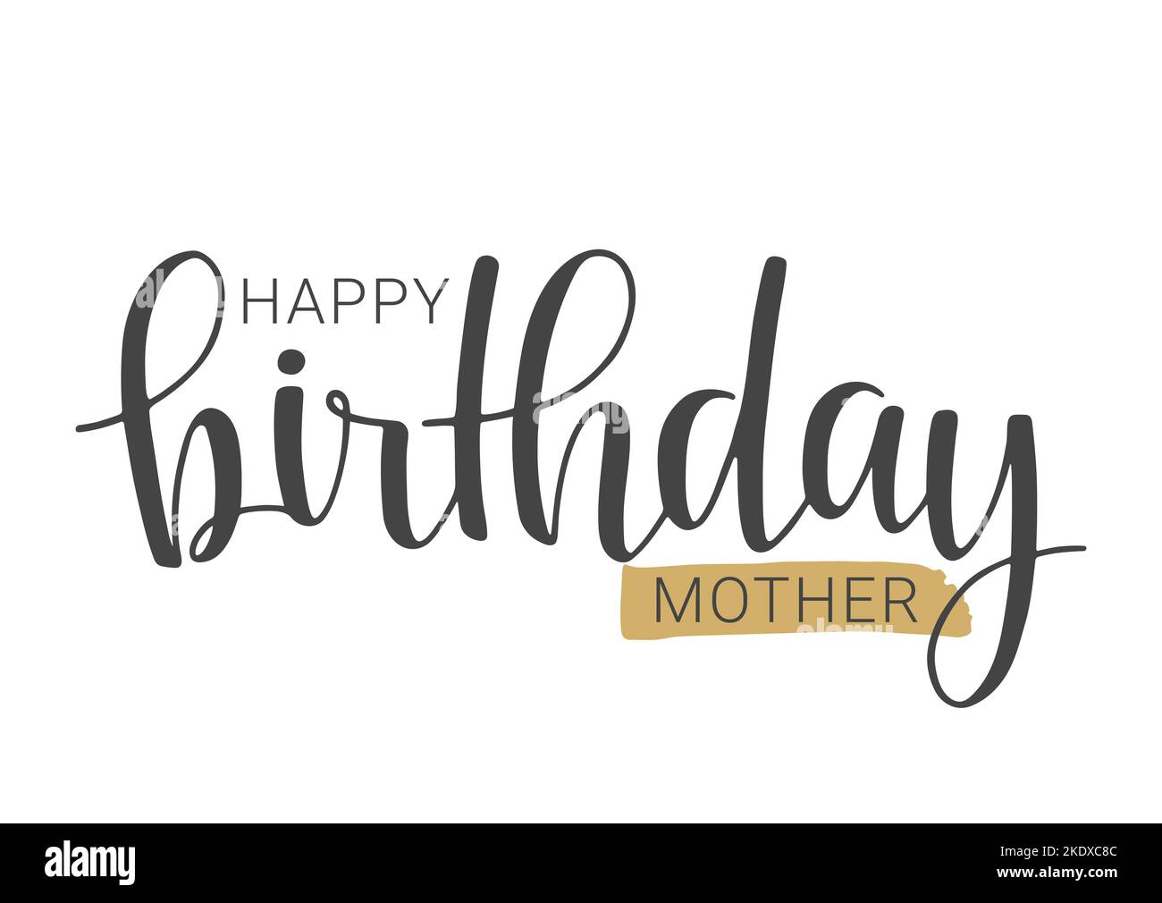 Handwritten Lettering of Happy Birthday Mother. Template for Banner ...