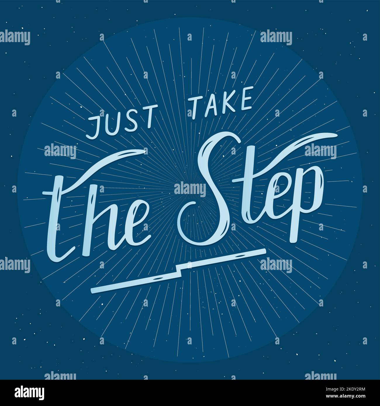 Just take the step hand drawn lettering. Handwritten phrase in retro