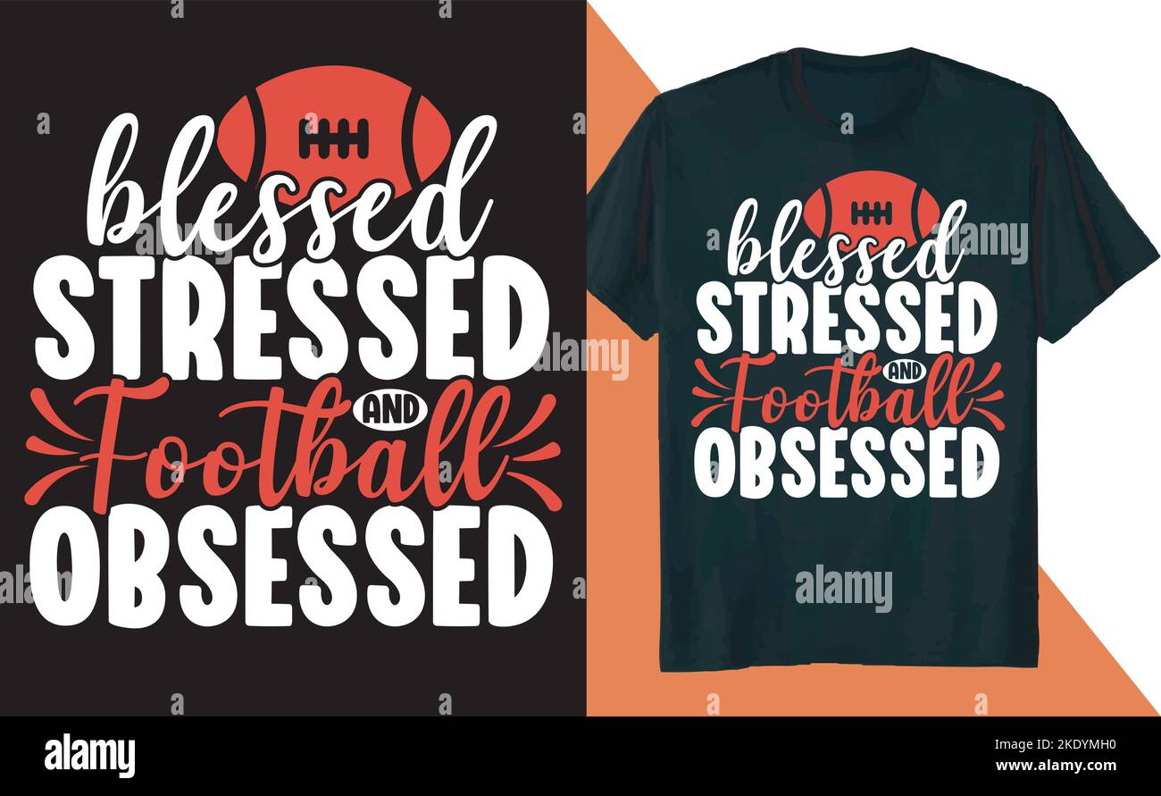 A T-shirt print design of baseball theme 'blessed stressed football obsessed' Stock Vector