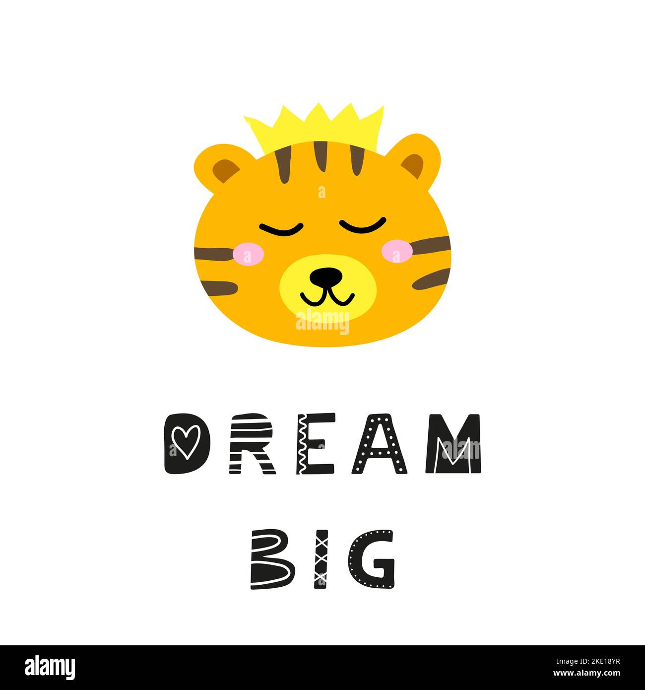 Cute hand drawn illustration with tiger face and lettering dream big