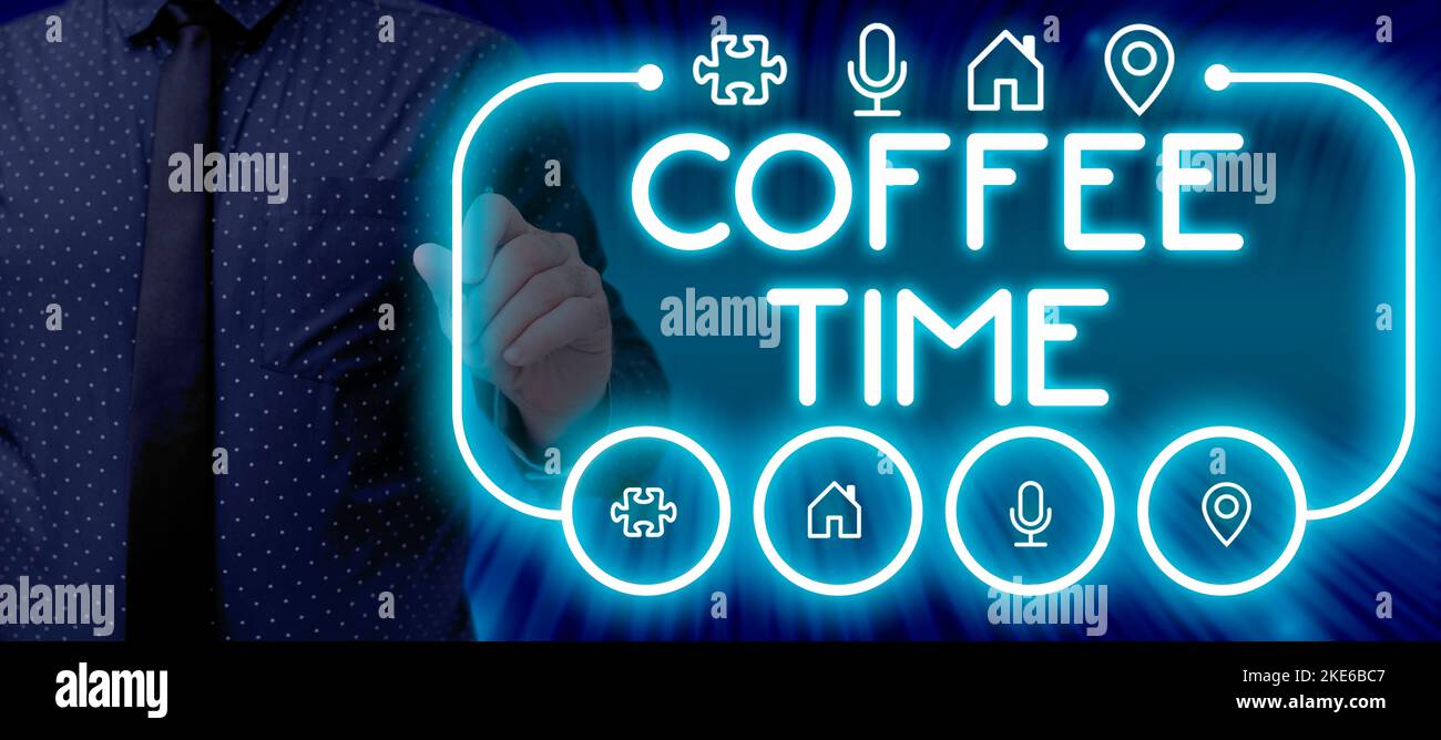 Inspiration showing sign Coffee Time. Word for a chosen period when a